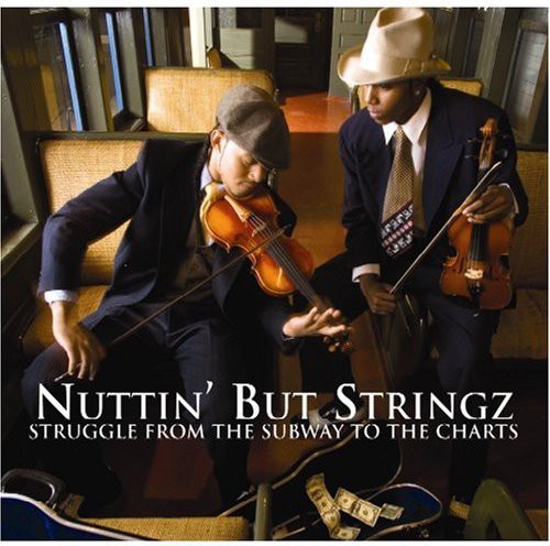 Nuttin But Stringz - Struggle From The Subway To The Charts - Music CD