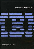 Meat Beat Manifesto - Travelogue Live 05 - DVD