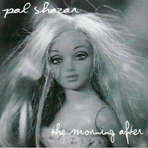Shazar,pal - Morning After - Music CD