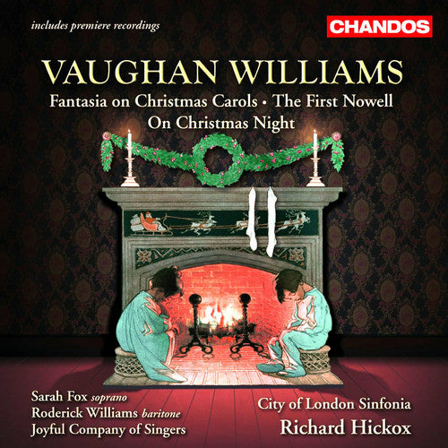 Vaughan Williams / City Of London Sin / Hickox - Fantasia On Christmas Carols / First Nowell On - Music CD