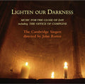 Cambridge Singers / Rutter - Lighten Our Darkness - Music CD