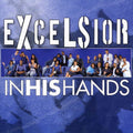 Excelsior - In His Hand - Music CD