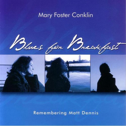 Conklin,mary Foster - Blues For Breakfast - Music CD