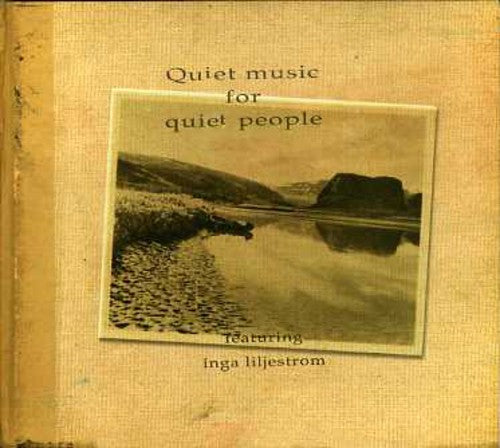 Liljestrom,inga - Quiet Music For Quiet People - Music CD