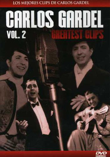 Gardel,carlos - Greatest Clips 2 - DVD
