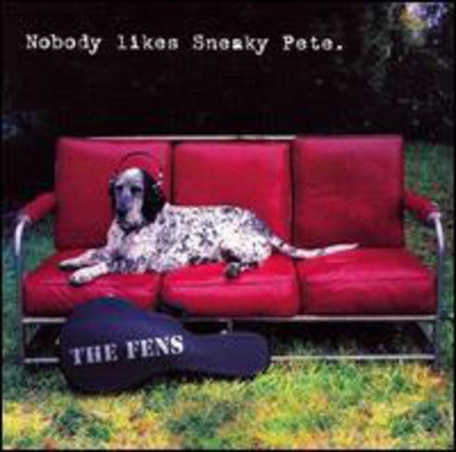 Fens - Nobody Likes Sneaky Pete - Music CD