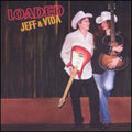 Jeff & Vida - Loaded - Music CD