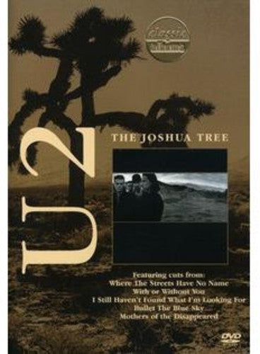 U2 - Joshua Tree: Classic Album - DVD