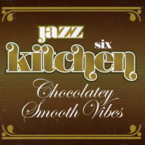 Jazz Kitchen 6 / Various - Jazz Kitchen 6 / Various - Music CD