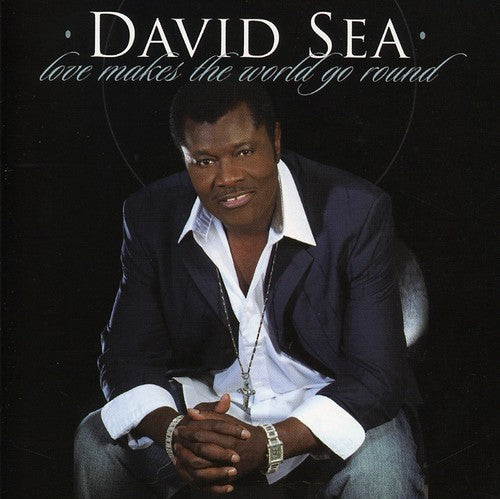 Sea,david - Love Makes The World Go Round - Music CD