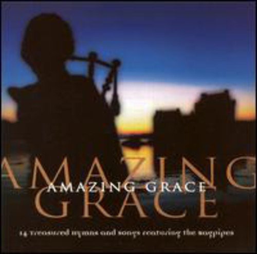 Amazing Grace: Bagpipes / Various - Amazing Grace: Bagpipes / Various - Music CD