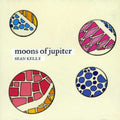 Kelly,sean - Moons Of Jupiter - Music CD