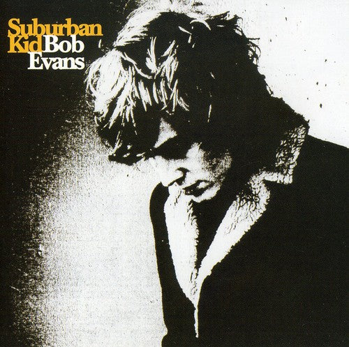 Evans,bob - Suburban Kid - Music CD
