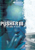 Pusher 3: I'm The Angel Of Dvd - Pusher 3: I'm The Angel Of Dvd - DVD