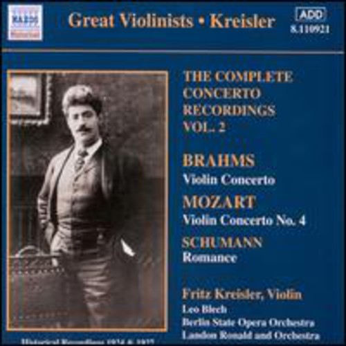 Kreisler / Brahms / Mozart / Schumann / Blech - Great Violinists: Kreisler Compl Cto Recordings 2 - Music CD