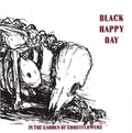 Black Happy Day - In The Garden Of Ghostflowers - Music CD