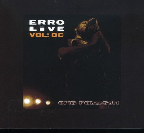 Roberson,eric - Erro Live Dc - DVD