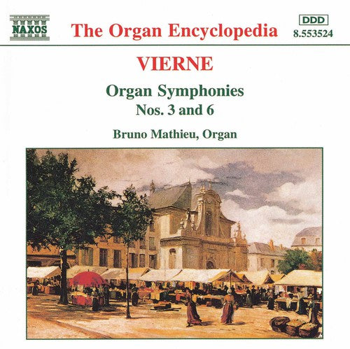 Vierne / Mathieu - Organ Symphonies 3 & 6 - Music CD