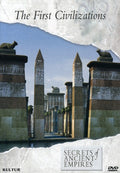Secrets Of Ancient Empires: The First Civilization - Secrets Of Ancient Empires: The First Civilization - DVD