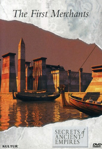 Secrets Of Ancient Empires: The First Merchants - Secrets Of Ancient Empires: The First Merchants - DVD
