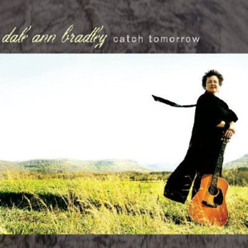 Bradley,dale Ann - Catch Tomorrow - Music CD