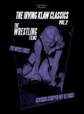 Irving Klaw Classics 2: Wrestling Films - Irving Klaw Classics 2: Wrestling Films - DVD