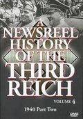 Newsreel History Of The Third Reich 4 - Newsreel History Of The Third Reich 4 - DVD