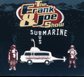 Frank & Joe Show - Submarine Bus - Music CD