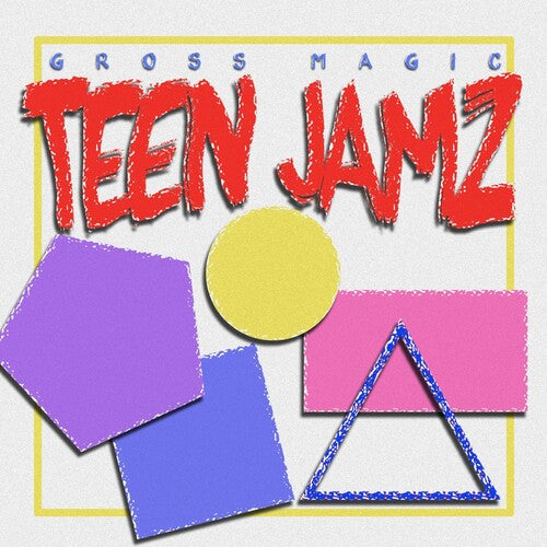 Gross Magic - Teen Jamz - Music CD