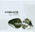 Implant - Audio Blender - Music CD