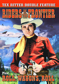 Tex Ritter Double: Roll Wagons Roll / Riders Of - Tex Ritter Double: Roll Wagons Roll / Riders Of - DVD