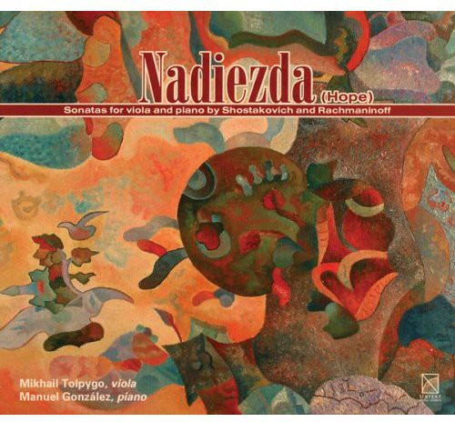 Rachmaninoff / Shostakovich / Tolpygo / Gonzalez - Nadiezda - Music CD