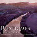 Canteloube / Tansman / Spring / Ocotillo Winds - Rustiques - Music CD