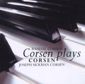 Corsen,joseph Sickman / Corsen,randal - Corsen Plays Corsen - Music CD