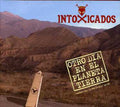 Intoxicados - Otro Dia En El Planeta Tierra - Music CD