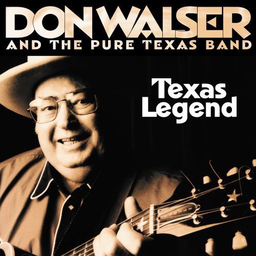 Walser,don & Pure Texas Band - Texas Legend - Music CD