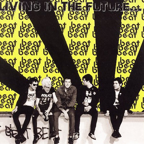 Beat Beat Beat - Living In The Future - Music CD