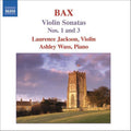 Bax / Jackson / Wass - Violin Sonatas Nos 1 & 3 - Music CD