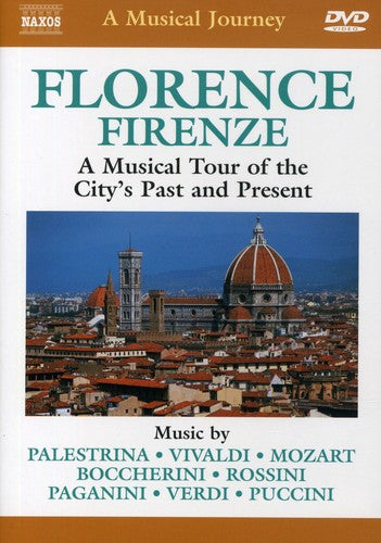 Musical Journey: Florence Firenze Tour Of City's - Musical Journey: Florence Firenze Tour Of City's - DVD
