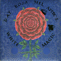 White Magic - Dat Rosa Mel Apibus - Music CD