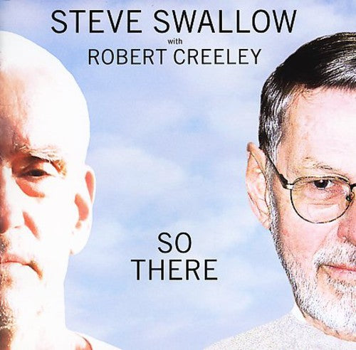 Swallow/creeley - So There - Music CD