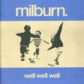Milburn - Well Well Well - Music CD