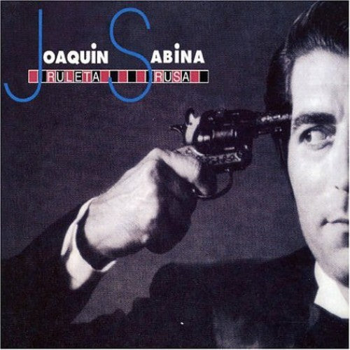 Sabina,joaquin - Ruleta Rusa - Music CD