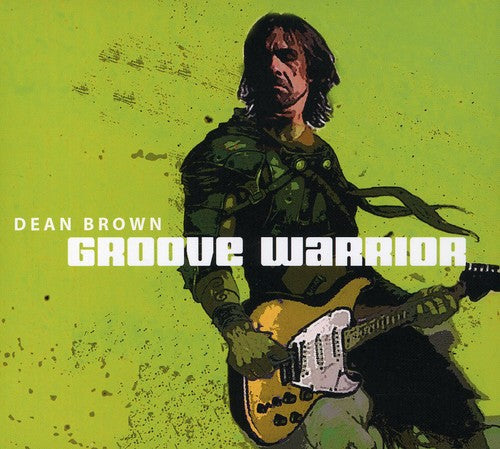 Brown,dean - Groove Warrior - Music CD