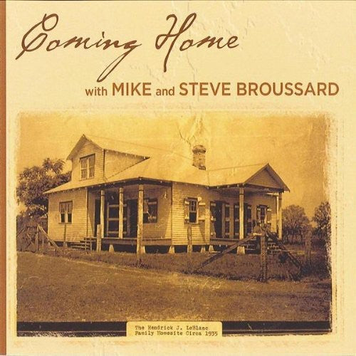 Broussard,mike / Broussard,steve - Coming Home - Music CD