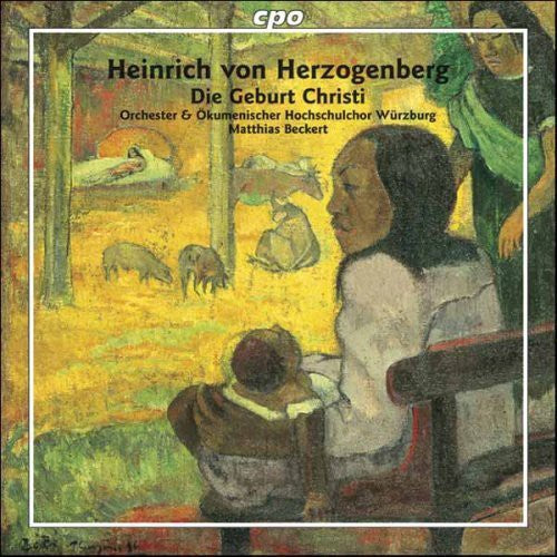 Herzoqenberg / Steiner / Werner / Lichdi / Gaiser - Geburt Christi - Music CD