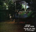 Seekers Who Are Lovers - You Are The Pride Of Your Street - Music CD