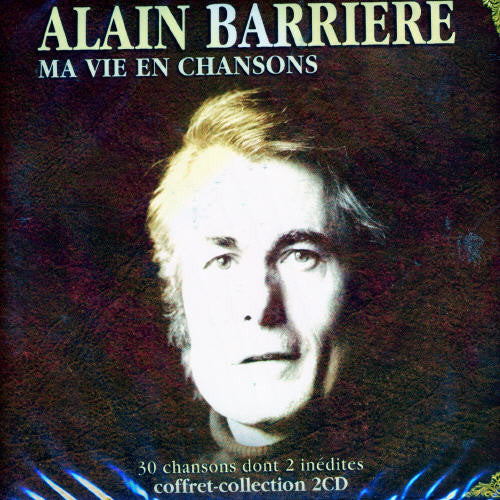 Barriere,alain - Ma Vien En Chanson - Music CD