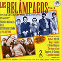 Los Relampagos - Vol 3 Sus Grabciones Para Rca - Music CD