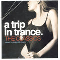 Trip In Trance: Classics Mixed By Koishii & Hush - Trip In Trance: Classics Mixed By Koishii & Hush - Music CD